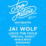 Win a Meet & Greet w/ Jai Wolf & Louis The Child @ Too Future Wordperks Launch Event 9/12