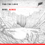 PREMIERE : Griz – For The Love (Buku Remix)