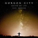 Gorgon City Drops New Single “Saving My Life” ft. ROMANS + Fall Tour Dates