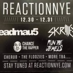 Skrillex and Deadmau5 to Headline Reaction NYE in Chicago w/ Star Studded Lineup