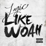 Logic Drops Second Single, “Like Woah,” From Forthcoming Sophomore Album