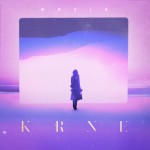 KRNE Drops Vibey New Original, “Movin”