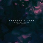 Vanessa Elisha – Out of Time (Prod. XXYYXX)