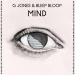 Bleep Bloop and G Jones push the envelope on new EP