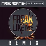 Marc Adams & Alejandro – Freak Like Me [Free Download]