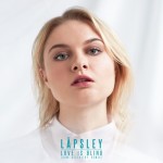 Låpsley – Love Is Blind (Sam Gellaitry Remix)