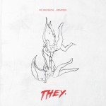 Whiiite Remixes “Motley Crue” by THEY.