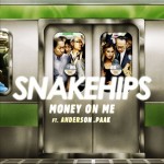 Snakehips & Anderson .Paak Join Forces for “Money On Me”