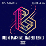 Naderi Drops Remix of Big Grams & Skrillex’s “Drum Machine”