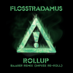 Flosstradamus – Roll Up (Baauer Remix) [Infuze Re-Roll]