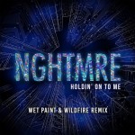 Wet Paint & Wildfire Share Dazzling Remix of NGHTMRE