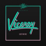 Too Future. Guest Mix 062: Viceroy