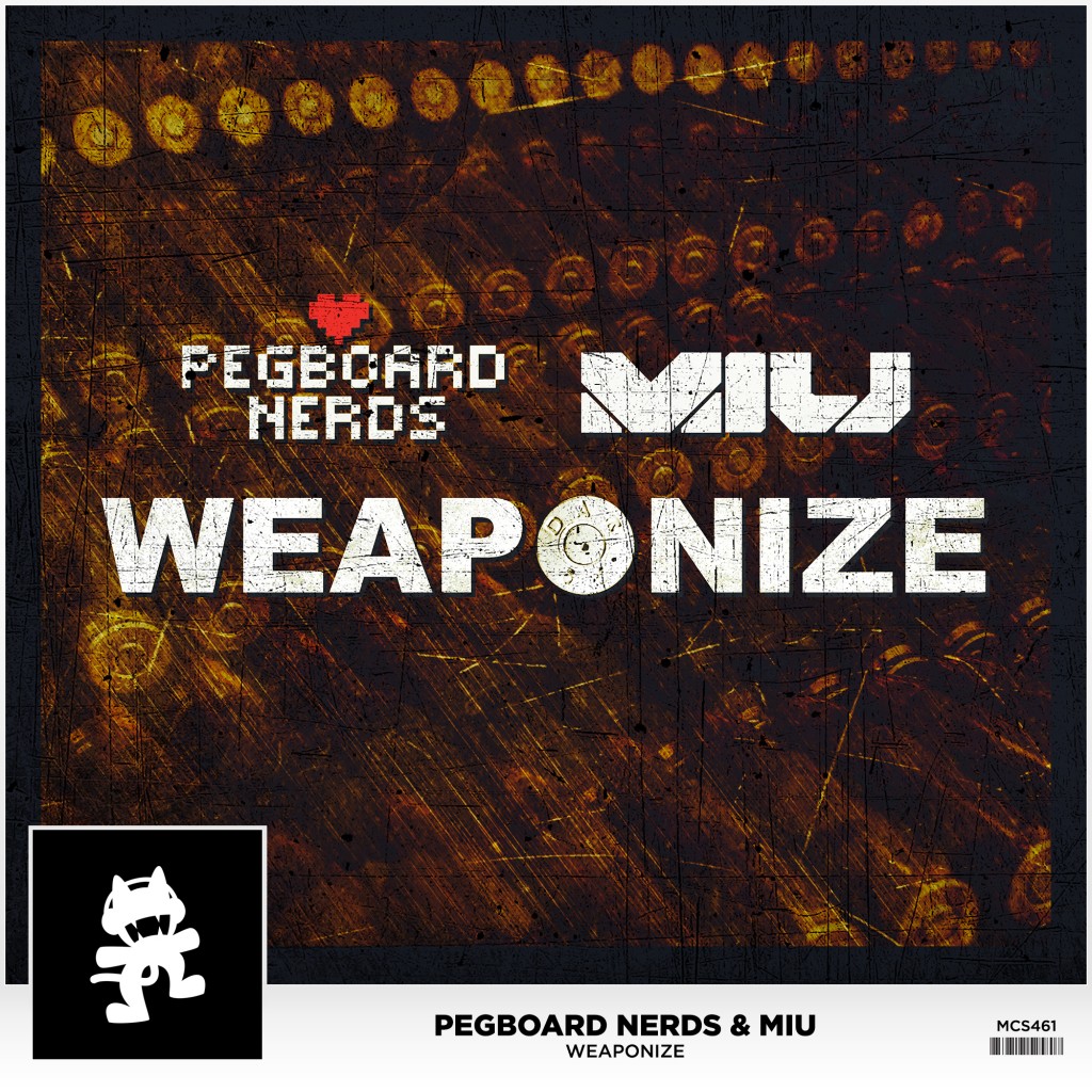 Pegboard Nerds & MIU - Weaponize (Art)