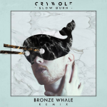 Bronze Whale Gives Crywolf’s “Slow Burn” a Stunning Future Bass Remix