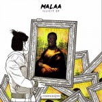 Malaa Just Dropped His Debut EP ‘Illicit’ And It Will Get The People Going