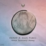 EGZOD Impresses With His Latest Release