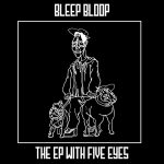 Bleep Bloop’s New EP Will Take You Places