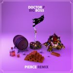 PREMIERE: Doctor P – Big Boss (Pierce Remix)