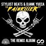 Stylust Beats & Djank Yucca Drop 7 Remixes for Their Collab ‘Painkiller’