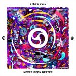 Steve Void – Never Been Better