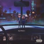 G-Eazy and Carnage Drop ‘Step Brothers’ EP