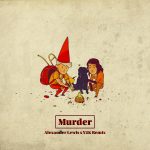 Alexander Lewis & Y2K Drop Rework of Lido’s “Murder”