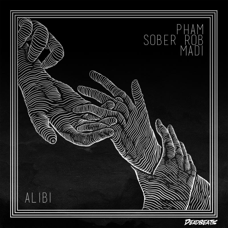 Pham x Sober Rob - Alibi Art