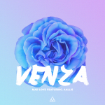 Venza Teams Up With Aallis on Sultry Single “Mad Love”