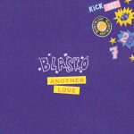 Blasko Drops Charming Live Performance of Debut Single “Another Love”
