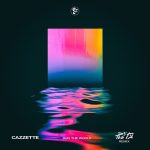 PLS&TY Unleases Brilliant New Remix for Cazzette’s “Run The World”