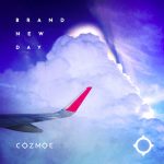 Newcomer cozmoe Makes His Debut With “Brand New Day”
