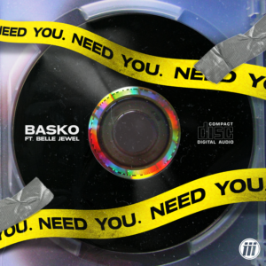 Artwork - Basko - ft. Belle Jewel - Need You - 5.29.18