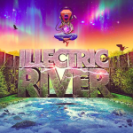 ILLectric River Music and Art Experience Returns with Stacked Lineup