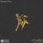 will crockford and Rosie Darling Drop a Vibrant Original “Chasing Cities”