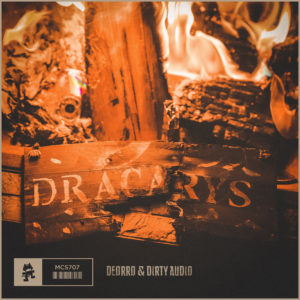 Deorro & Dirty Audio - Dracarys (Art)