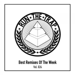 The Best Remixes Of The Week 024