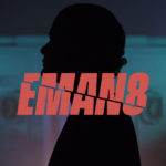 EMAN8 Shares Preachy, Soulful New Single Titled “Amen”