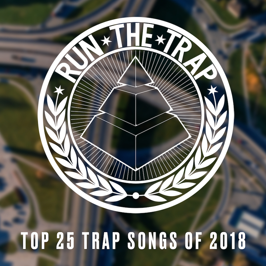 TOP TRAP SONGS 2018