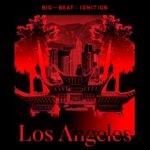 Big Beat Releases Bass-Heavy <em>Big Beat Ignition: Los Angeles</em> Compilation