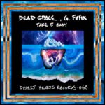 Dead Space & G. Felix’s new EP is house music heaven
