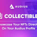 Audius, the New Age Crypto/Music Platform Unveils Newest Function: NFT Galleries