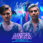 CONTEST: Win Backstage Passes, Hotel Stay for Lost In Dreams Festival + Meet n Greet with Autograf