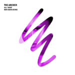 LISTEN: The Archer Releases “All I Want” EP