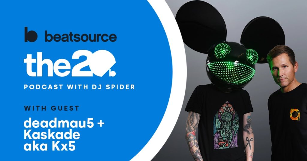 Kaskade dan deadmau5 Talk Music Production dan Kx5 di Beatsource ‘The 20’